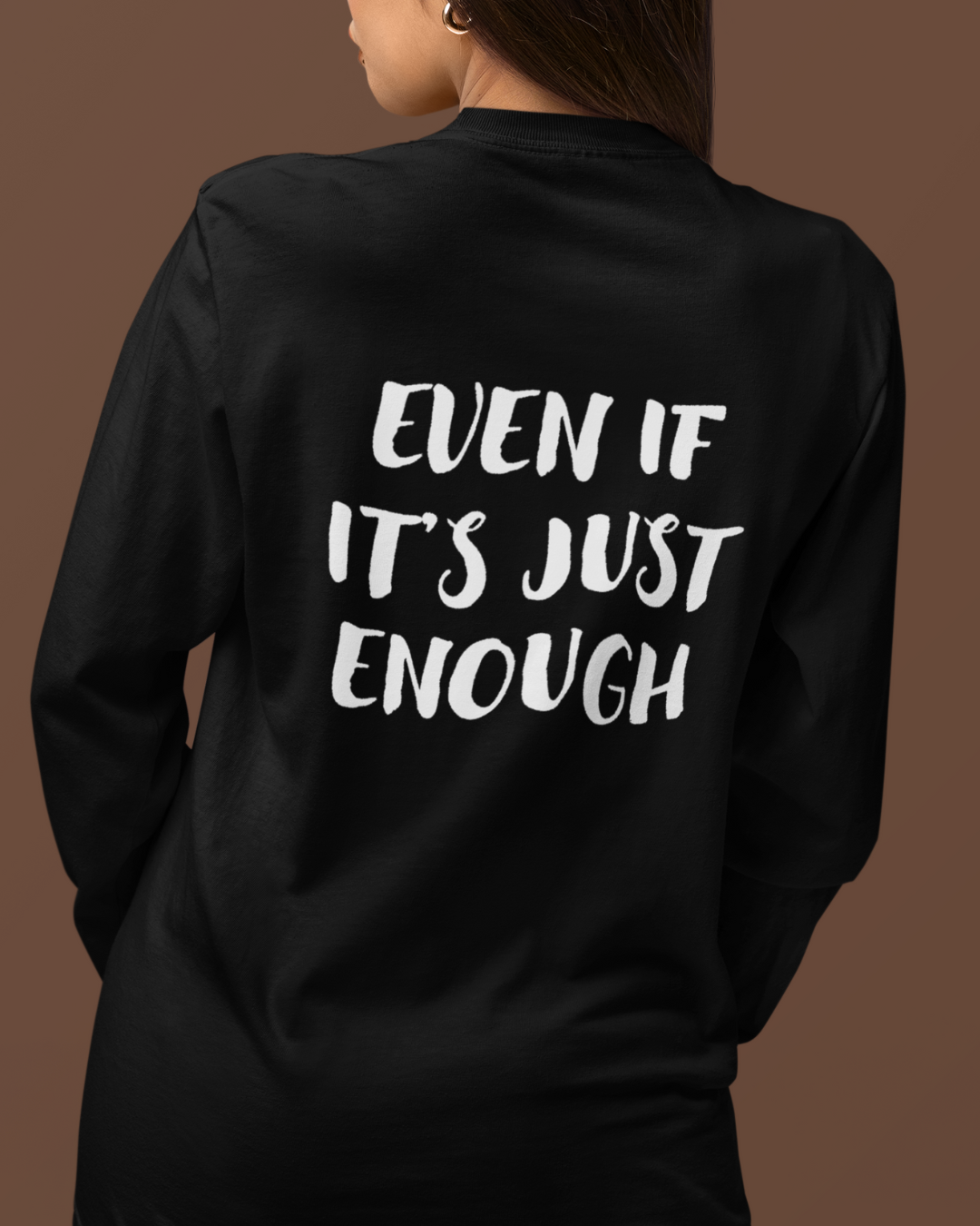 Just Enough Long Sleeve